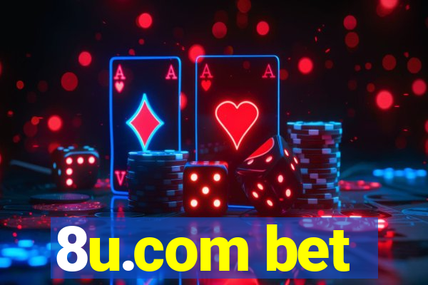 8u.com bet